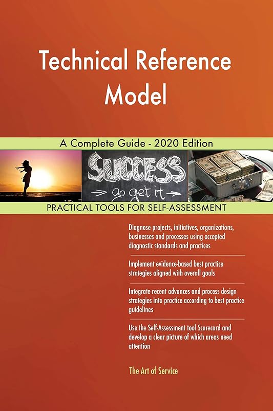Technical Reference Model A Complete Guide - 2020 Edition by Gerardus Blokdyk