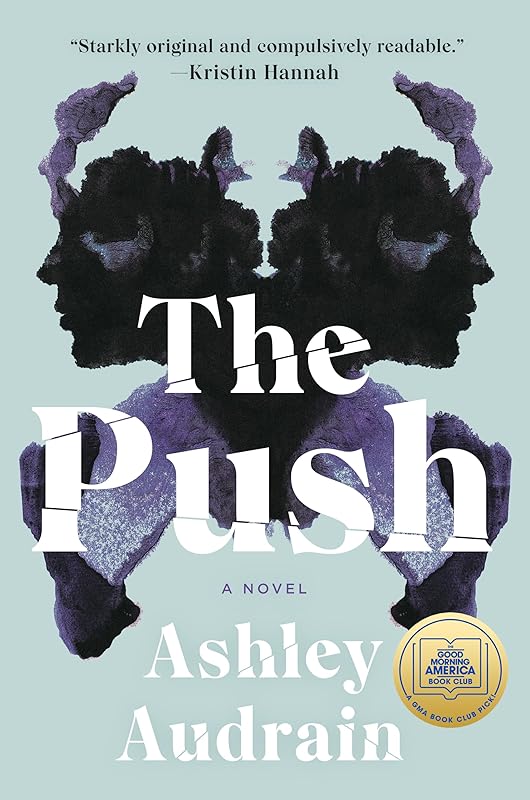 The Push: A Novel by Ashley Audrain