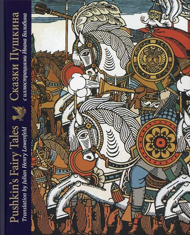Pushkin's Tales with illustrations by Ivan Bilibin. Edition in two languages English and Russian (parallel translation) / Skazki Pushkina s illyustraciyami Ivana Bilibina. Izdanie na dvuh yazyka / Сказки Пушкина с иллюстрациями Ивана Билибина. Издание на двух языка by Alexander Pushkin