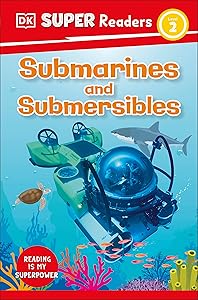 DK Super Readers Level 2 Submarines and Submersibles