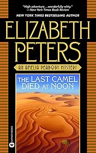 The Last Camel Died at Noon (Amelia Peabody Book 6)