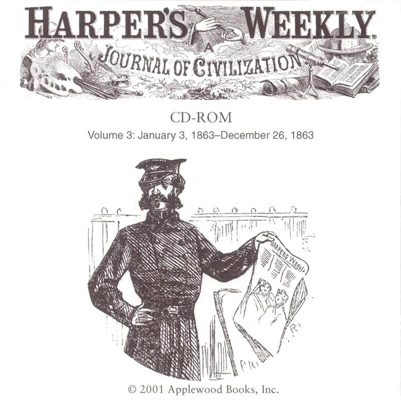 Harper's Weekly CD 1863 by Harper's Weekly Staff