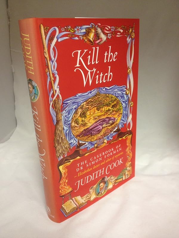 Kill the Witch by Judith Cook