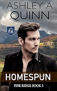 Homespun: A small-town romantic suspense (Pine Ridge Book 5)