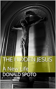 The Hidden Jesus: A New Life