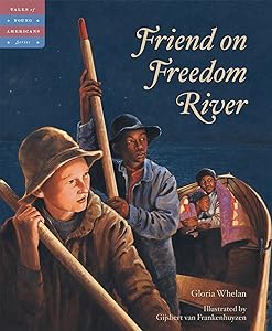 Friend on Freedom River (Tales of Young Americans)