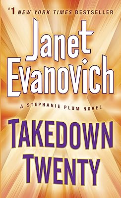 Takedown Twenty: A Stephanie Plum Novel