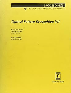 Optical Pattern Recognition VII by Casasent