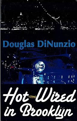 Hot-Wired in Brooklyn (Eddie Lombardi Mysteries)