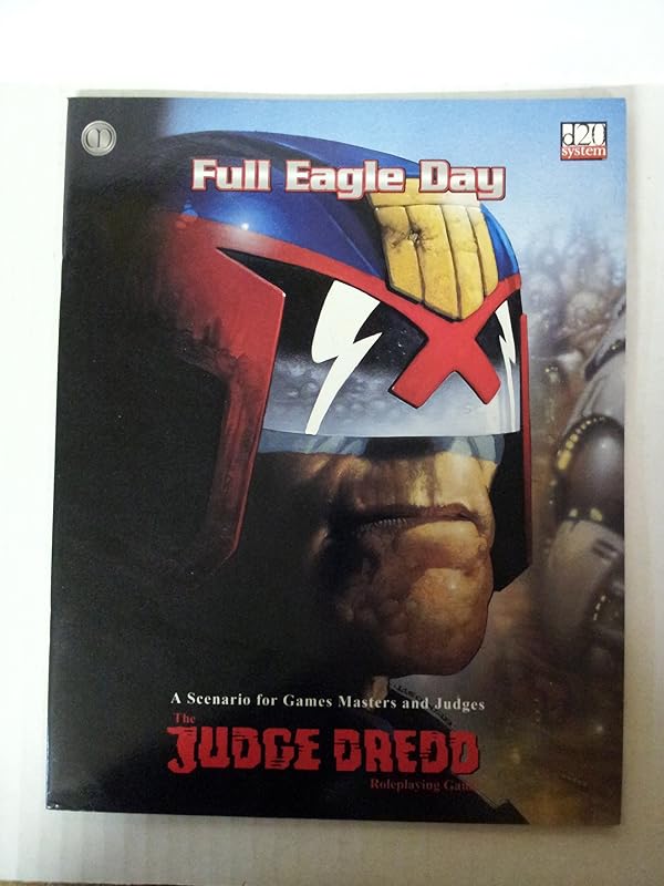 Judge Dredd: Full Eagle Day by John Caliber