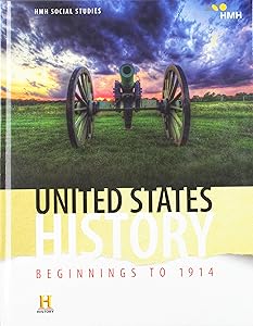 United States History: Beginnings to 1914: Student Edition 2018
