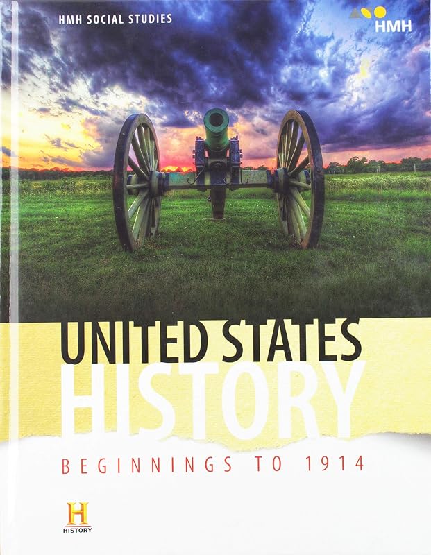 United States History: Beginnings to 1914: Student Edition 2018 by Houghton Mifflin Harcourt