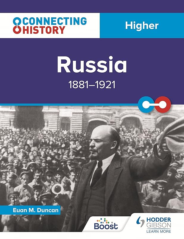 Connecting History: Higher Russia, 1881–1921 by Euan M. Duncan