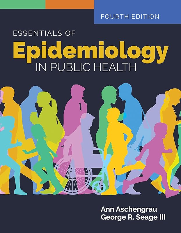 Essentials of Epidemiology in Public Health by Ann Aschengram