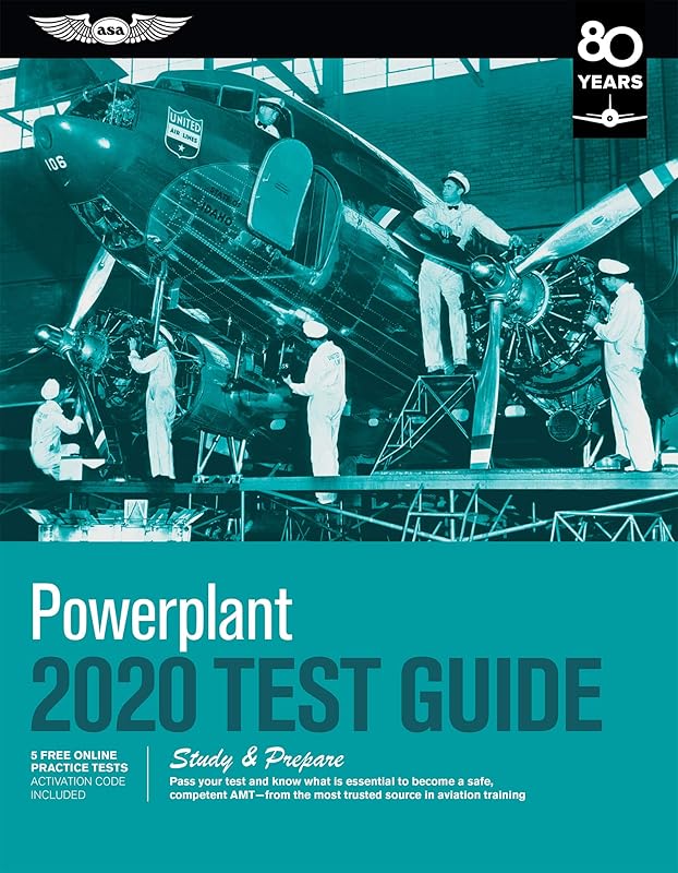 Powerplant Test Guide 2020: Pass your test and know what is essential to become a safe, competent AMT from the most trusted source in aviation training (Fast-Track Test Guides) by ASA Test Prep Board