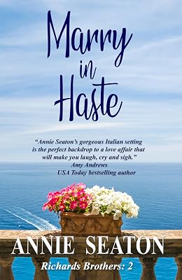 Marry in Haste (The Richards Brothers Book 2)