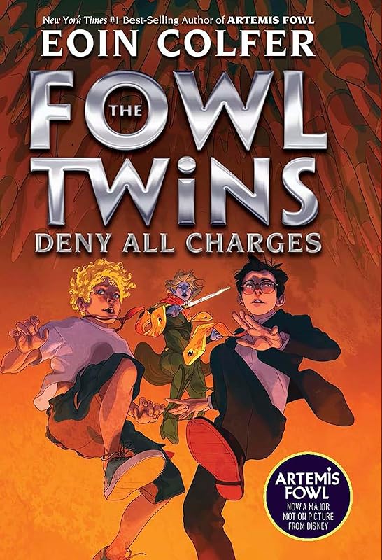 The Fowl Twins Deny All Charges: The Fowl Twins, Book 2 (Artemis Fowl, 10) by Eoin Colfer