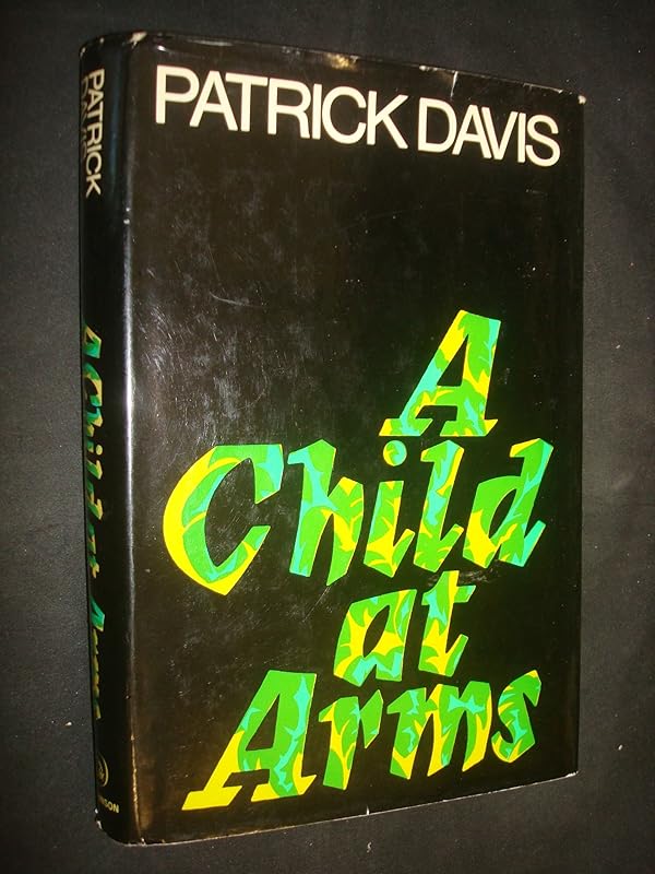 A child at arms by Patrick Davis