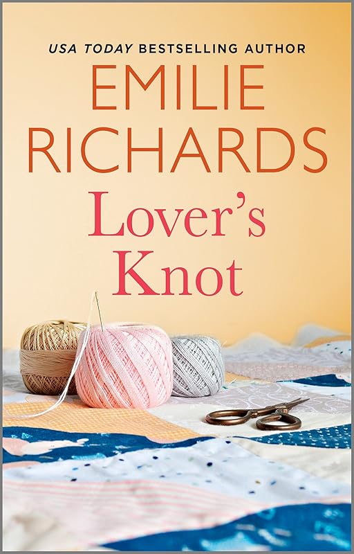 Lover's Knot (A Shenandoah Album Novel Book 3) by Emilie Richards
