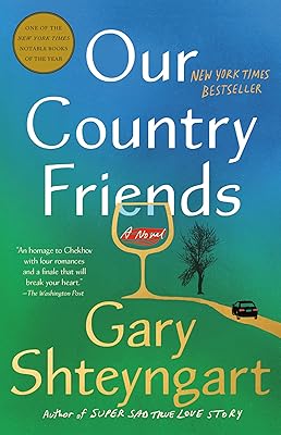 Our Country Friends: A Novel