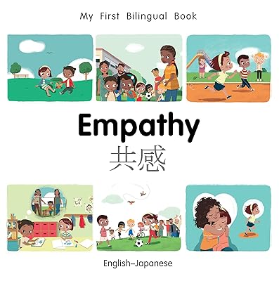 My First Bilingual Book–Empathy (English–Japanese)