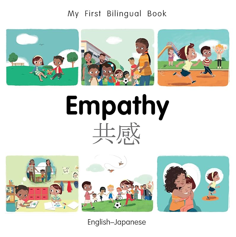 My First Bilingual Book–Empathy (English–Japanese) by Patricia Billings