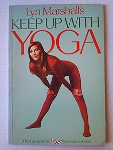 Keep Up With Yoga by Lyn Marshall