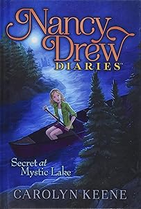 Secret at Mystic Lake (Nancy Drew Diaries, 6)
