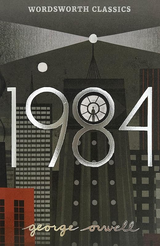 Nineteen Eighty-Four: A Novel (Wordsworth Classics) by George Orwell