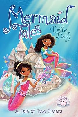 A Tale of Two Sisters (10) (Mermaid Tales)