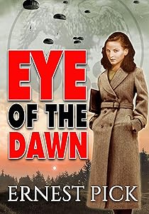 Eye of the Dawn by Ernest Pick
