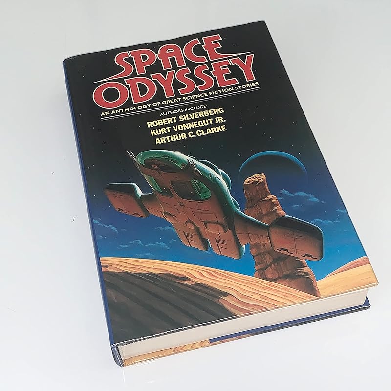 Space Odyssey: An Anthology Of Great Science Fiction Stories by Robert Silverberg