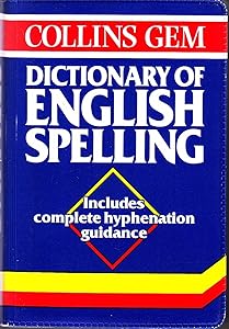 Collins Gem Dictionary of Spelling (Collins Gems)