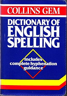 Collins Gem Dictionary of Spelling (Collins Gems)