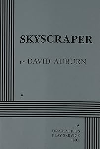Skyscraper - Acting Edition by David Auburn