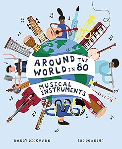 Around the World in 80 Musical Instruments (Around the World in 80, 2)