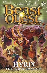 Beast Quest: Hyrix the Rock Smasher: Series 30 Book 1