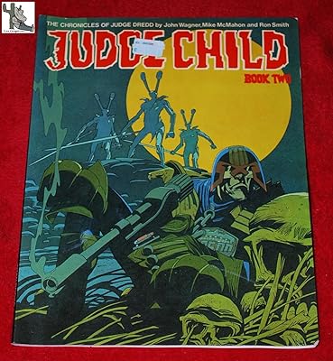 Judge Child (Chronicles of Judge Dredd S)