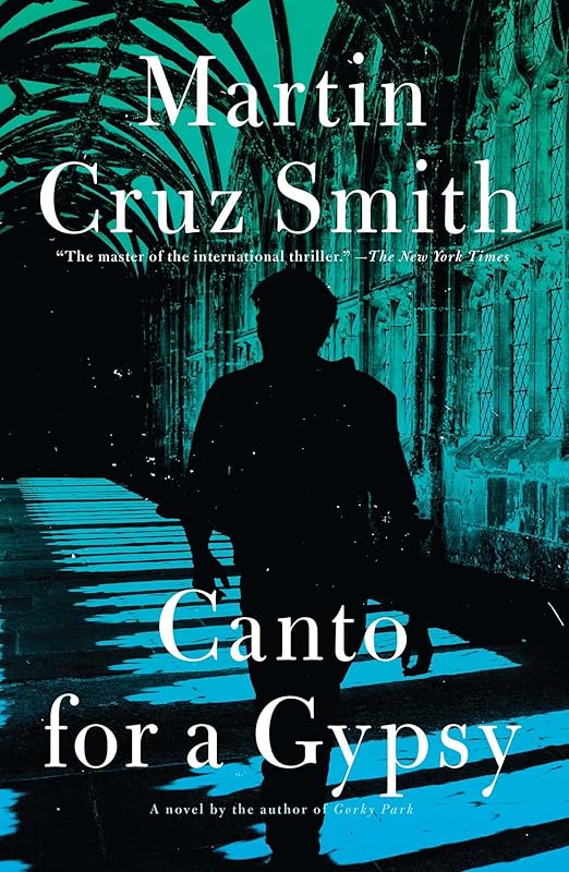 Canto for a Gypsy (Roman Grey Novels) by Martin Cruz Smith