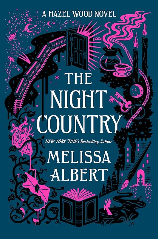 Night Country (The Hazel Wood, 2) by Melissa Albert