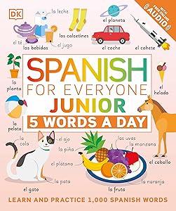 Spanish for Everyone Junior: 5 Words a Day (DK 5-Words a Day)