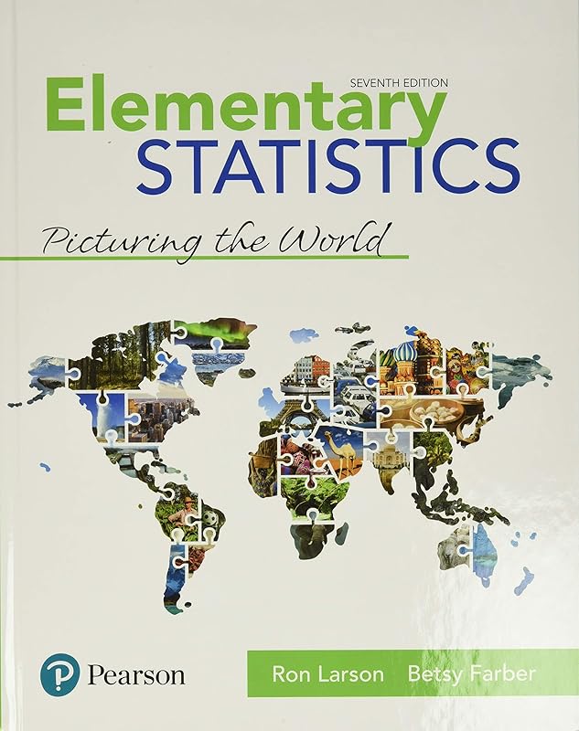 Elementary Statistics: Picturing the World Plus MyLab Statistics with Pearson eText -- 24 Month Access Card Package (What's New in Statistics) by Ron Larson