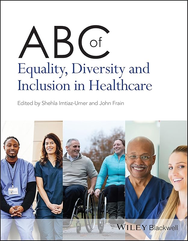 ABC of Equality, Diversity and Inclusion in Healthcare (ABC Series) by Shehla Imtiaz-Umer