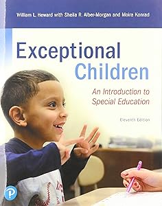 Exceptional Children: An Introduction to Special Education by William Heward