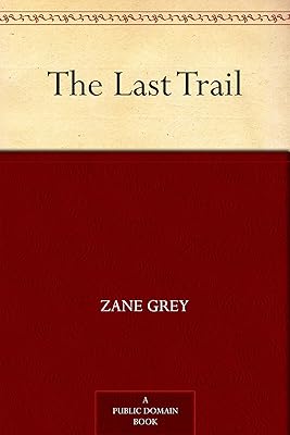 The Last Trail