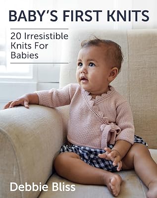 Baby's First Knits: 20 Irresistible Knits For Babies (Dover Crafts: Knitting)