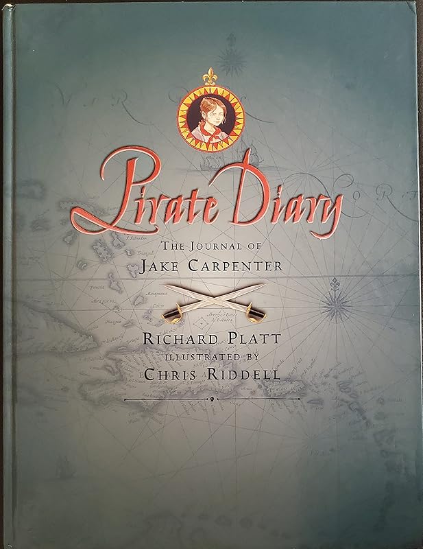 Pirate Diary: The Journal of Jake Carpenter by Richard Platt