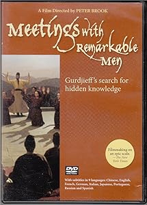 Meetings With Remarkable Men: Gurdjieff's Search Fo Hidden Knowledge by Peter Brook