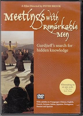Meetings With Remarkable Men: Gurdjieff's Search Fo Hidden Knowledge