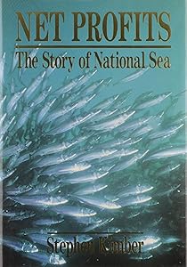 Net Profits: The Story of National Sea